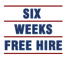 SIX WEEKS FREE HIRE